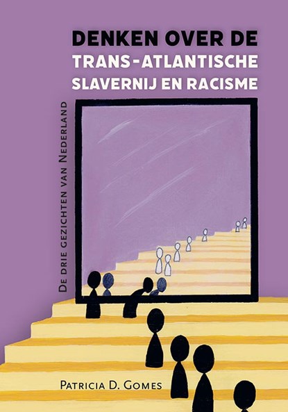 Denken over de trans-Atlantische slavernij en racisme, Patricia D. Gomes - Paperback - 9789464550108