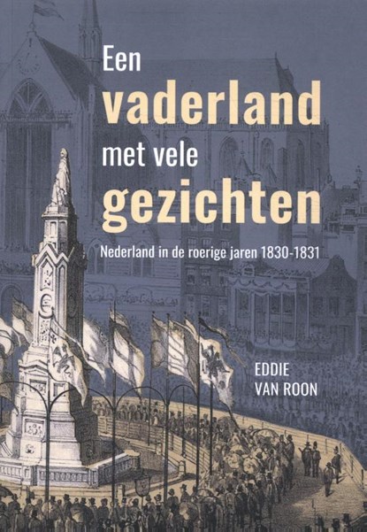 Een vaderland met vele gezichten, Eddie van Roon - Paperback - 9789464550238