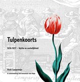 Tulpenkoorts - Henk Looijesteijn - 9789464550269
