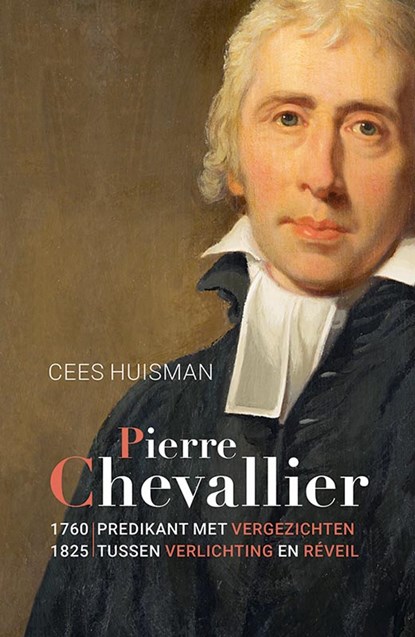 Pierre Chevallier 1760-1825, Cees Huisman - Paperback - 9789464550313