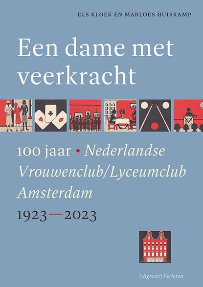 Een dame met veerkracht, Els Kloek ; Marloes Huiskamp - Gebonden - 9789464550375