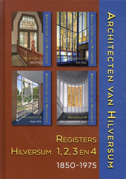 Architecten van Hilversum 5: registers, Rob Marx - Gebonden - 9789464550443