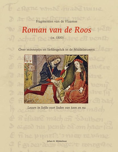 Fragmenten van de Vlaamse Roman van de Roos (ca. 1300), Johan H. Winkelman - Paperback - 9789464550757