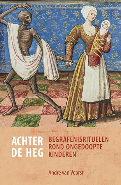 Achter de heg, André van Voorst - Paperback - 9789464551037
