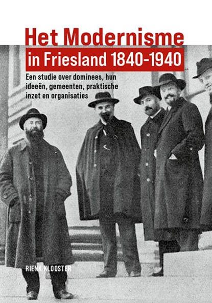 Het Modernisme in Friesland 1840-1940, Rienk Klooster - Paperback - 9789464551594