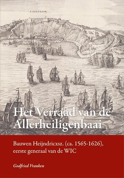 Het verraad van de Allerheiligenbaai, Godfried Vranken - Gebonden - 9789464551624