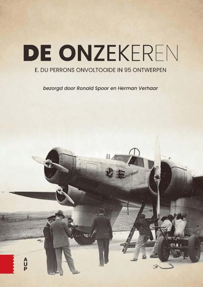 De onzekeren, E. du Perron ; Ronald Spoor ; Herman Verhaar - Gebonden - 9789464560145