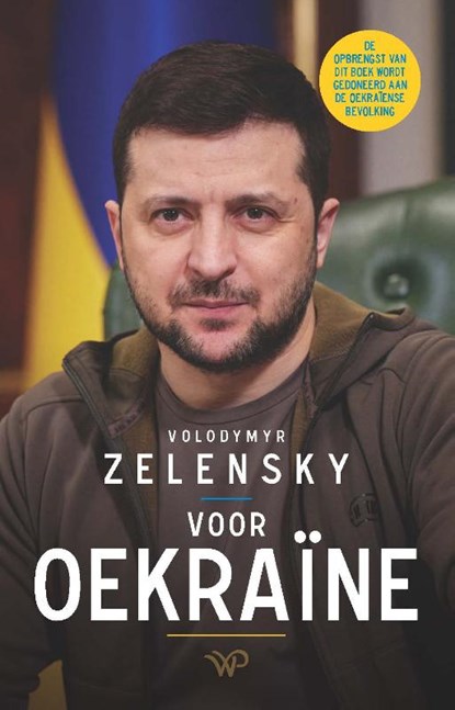Voor Oekraïne, Volodymyr Zelensky - Paperback - 9789464560169