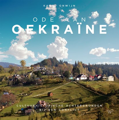 Ode aan Oekraïne, Karel Onwijn - Ebook - 9789464560190