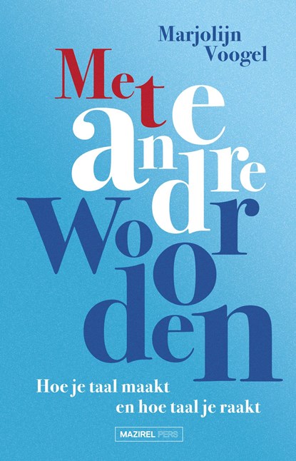 Met andere woorden, Marjolijn Voogel - Ebook - 9789464560282