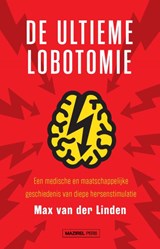 De ultieme lobotomie, Max van der Linden -  - 9789464561180