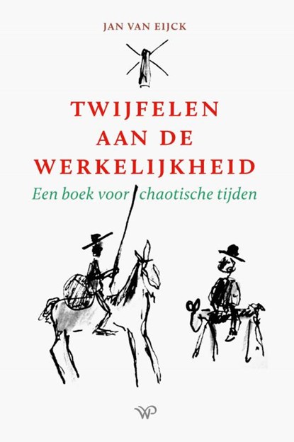 Twijfelen aan de werkelijkheid, Jan van Eijck - Paperback - 9789464561319