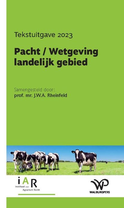 Pacht / Wetgeving landelijk gebied, Jeroen Rheinfeld - Paperback - 9789464561395