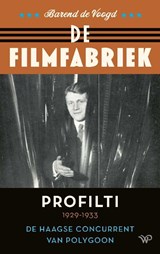 De filmfabriek - Barend de Voogd - 9789464561609