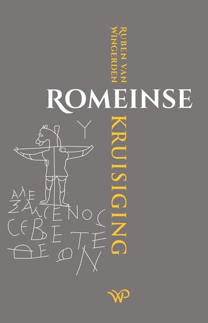 Romeinse kruisiging, Ruben van Wingerden - Ebook - 9789464561692