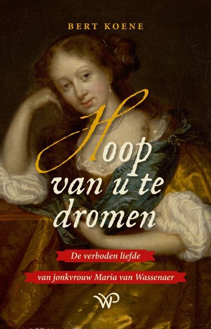 Hoop van u te dromen, Bert Koene - Paperback - 9789464562026