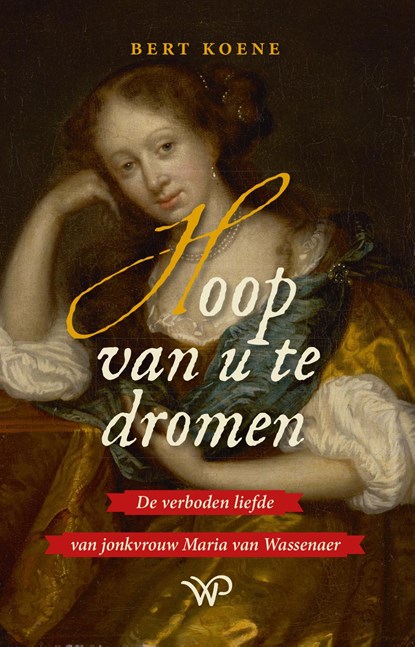 Hoop van u te dromen, Bert Koene - Ebook - 9789464562033