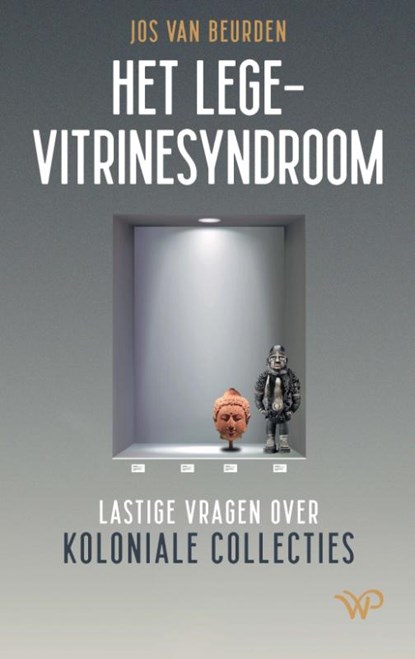 Het lege-vitrinesyndroom, Jos van Beurden - Paperback - 9789464562217