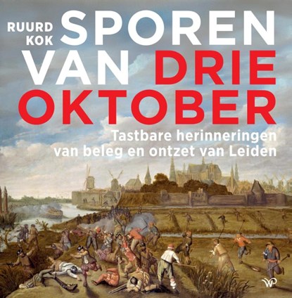 Sporen van Drie Oktober, Ruurd Kok - Paperback - 9789464562941