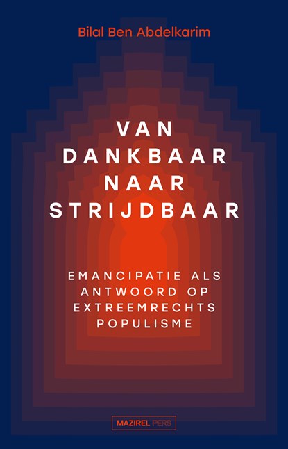 Van dankbaar naar strijdbaar, Bilal Ben Abdelkarim - Ebook - 9789464563405