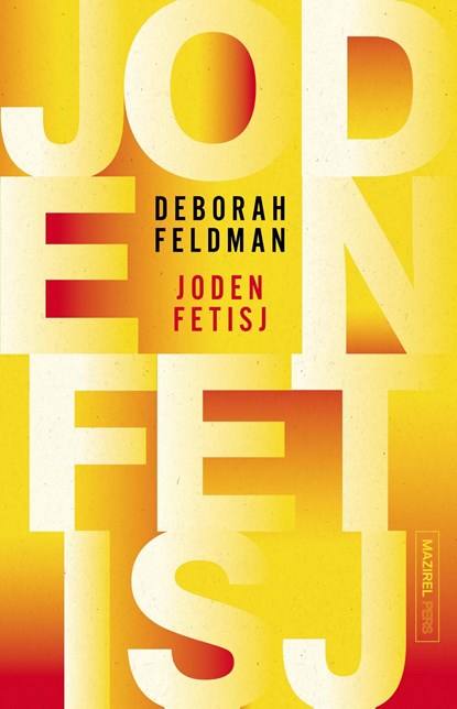 Jodenfetisj, Deborah Feldman - Ebook - 9789464564037