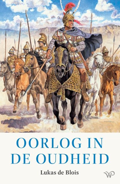 Oorlog in de oudheid, Lukas de Blois - Paperback - 9789464564372