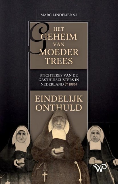 Het geheim van moeder Trees, Marc Lindeijer - Gebonden - 9789464564600