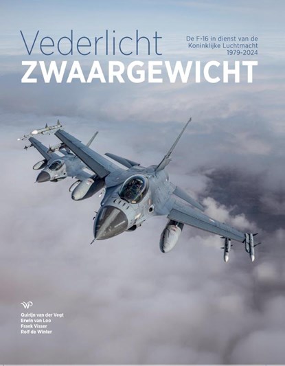 Vederlicht zwaargewicht, Quirijn van der Vegt ; Frank Visser ; Rolf de Winter ; Erwin van Loo - Gebonden - 9789464564815