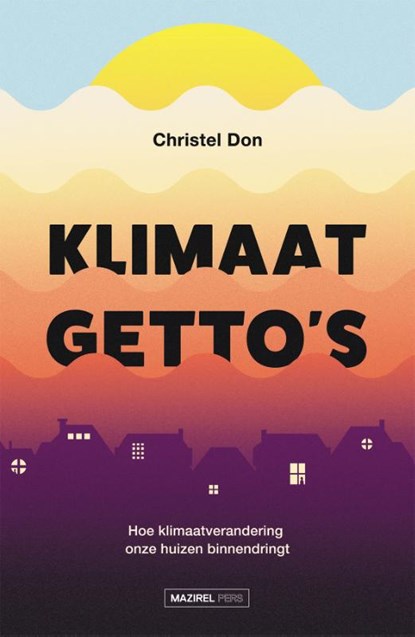 Klimaatgetto's, Christel Don - Paperback - 9789464564914