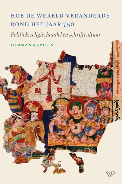 Hoe de wereld veranderde rond het jaar 750, Herman Kaptein - Ebook - 9789464565041