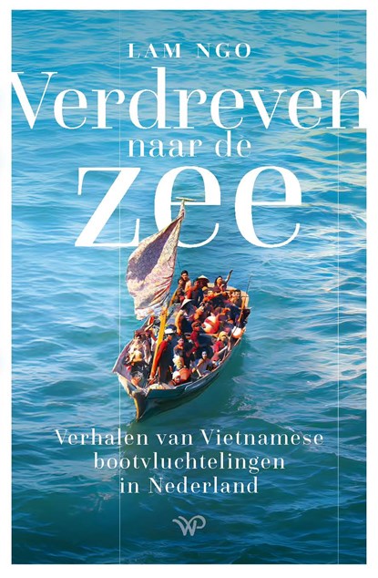 Verdreven naar de zee, Lam Ngo - Ebook - 9789464565164