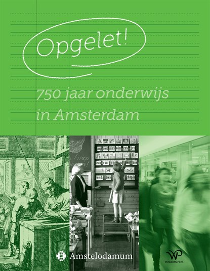Opgelet!, Het Genootschap Amstelodamum - Ebook - 9789464565478