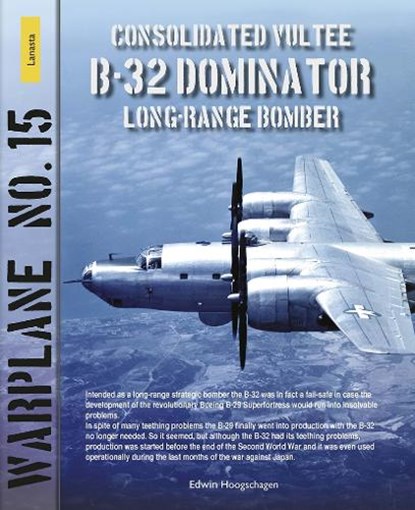 B-32 Dominator, Edwin Hoogschagen - Paperback - 9789464565713
