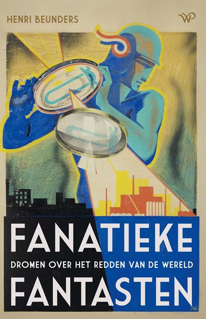 Fanatieke fantasten, Henri Beunders - Ebook - 9789464565881
