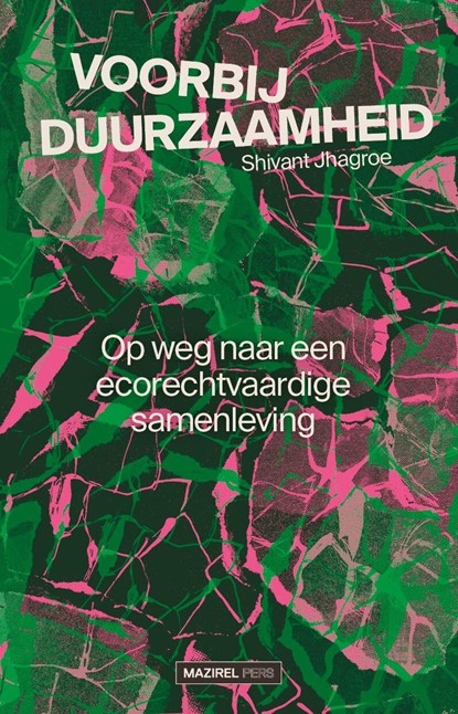 Voorbij duurzaamheid, Shivant Jhagroe - Ebook - 9789464566260