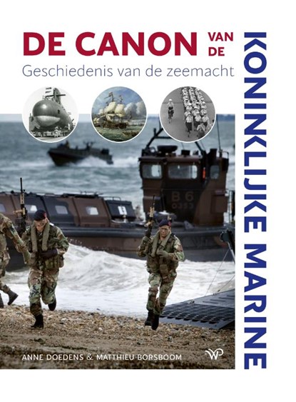 De Canon van de Koninklijke Marine, Anne Doedens ; Matthieu Borsboom - Gebonden - 9789464566314