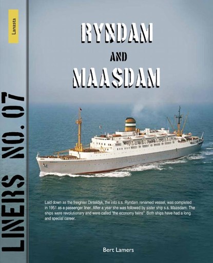 Liners 7 – Ryndam and Maasdam, Bert Lamers - Paperback - 9789464566468