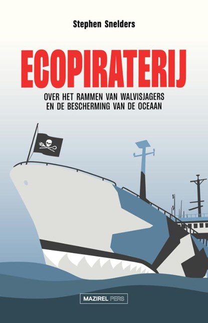 Ecopiraterij, Stephen Snelders - Paperback - 9789464566901
