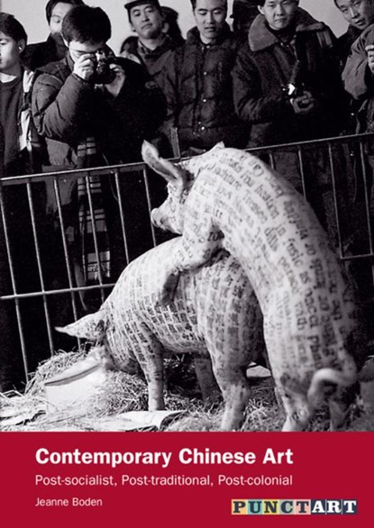 Contemporary Chinese Art, Jeanne Boden - Ebook - 9789464590326