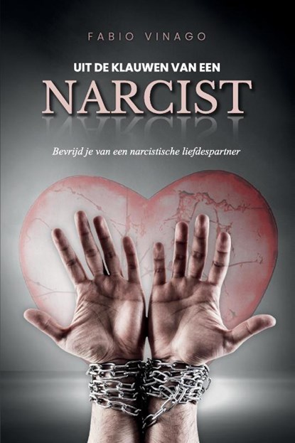 Uit de klauwen van een narcist, Fabio Vinago - Paperback - 9789464597615