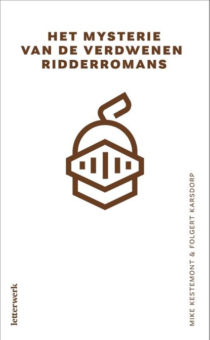 Het mysterie van de verdwenen ridderromans, Mike Kestemont ; Folgert Karsdorp - Paperback - 9789464598353