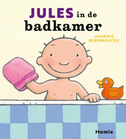 Jules in de badkamer, Annemie Berebrouckx - Paperback - 9789464599053