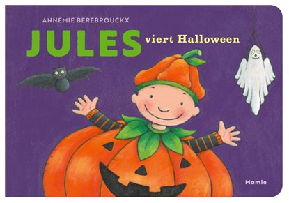 Jules viert Halloween, Annemie Berebrouckx - Gebonden - 9789464599107