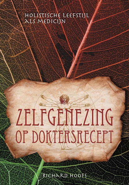 Zelfgenezing op doktersrecept, Richard Hoofs - Ebook - 9789464610017