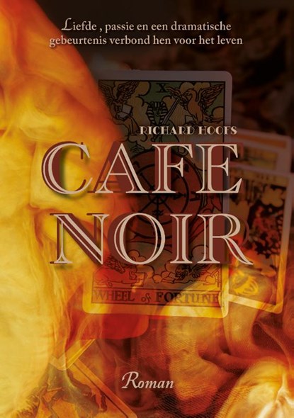 Cafe Noir, Richard Hoofs - Paperback - 9789464610543