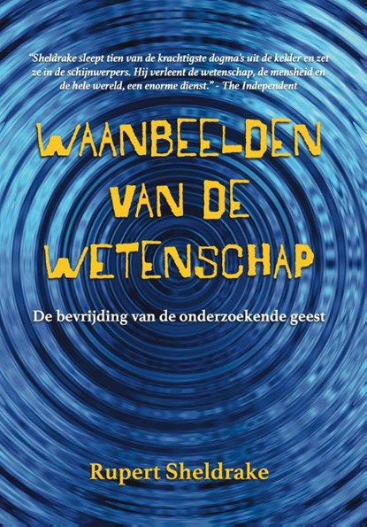 Waanbeelden van de Wetenschap, Rupert Sheldrake - Paperback - 9789464610574