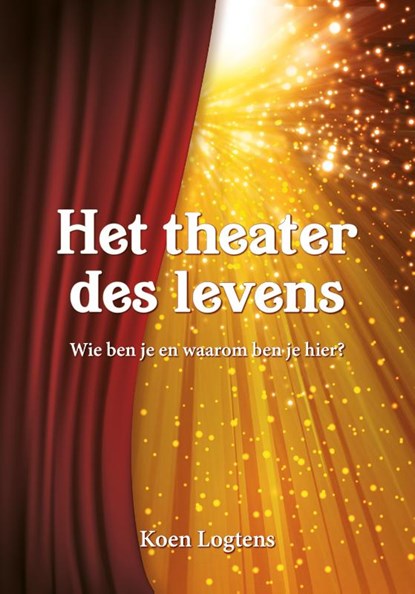 Het theater des Levens, Koen Logtens - Paperback - 9789464610703