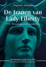 De tranen van Lady Liberty - Magchiel Matthijsen - 9789464611090