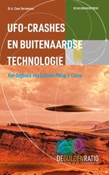 UFO-crashes en buitenaardse technologie - Coen Vermeeren - 9789464611151