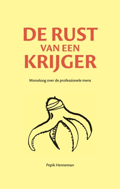 De rust van een krijger, Pepik Henneman - Paperback - 9789464611618